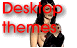 Desktop Themes
